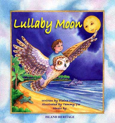Lullaby Moon, written by Elaine Masters, illustrated by Tammy Yee